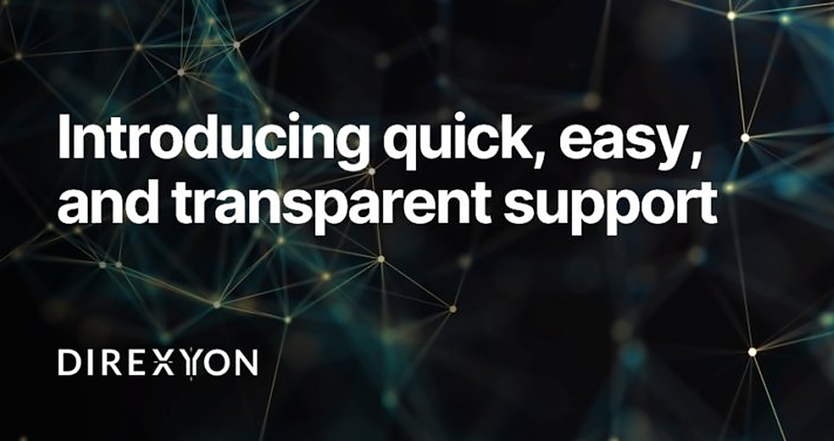 Direxyon banner with the headline Introducing quick, easy, and transparent support over a dark network constellation background